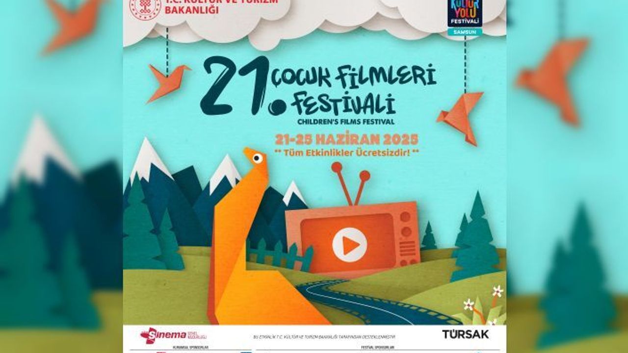 21. TÜRSAK ÇOCUK FİLMLERİ FESTİVALİ SAMSUN’DA BAŞLIYOR
