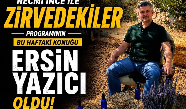 KRT’DE “ZİRVEDEKİLER” PROGRAMININ BU HAFTAKİ KONUĞU ERSİN YAZICI OLDU!