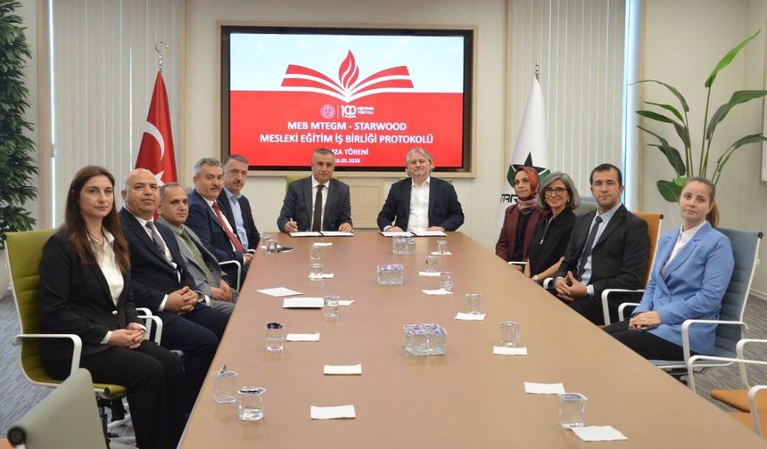 Bursa İl Millî Eğitim Müdürlüğü ile STARWOOD Arasında Mesleki Eğitim İş Birliği Protokolü