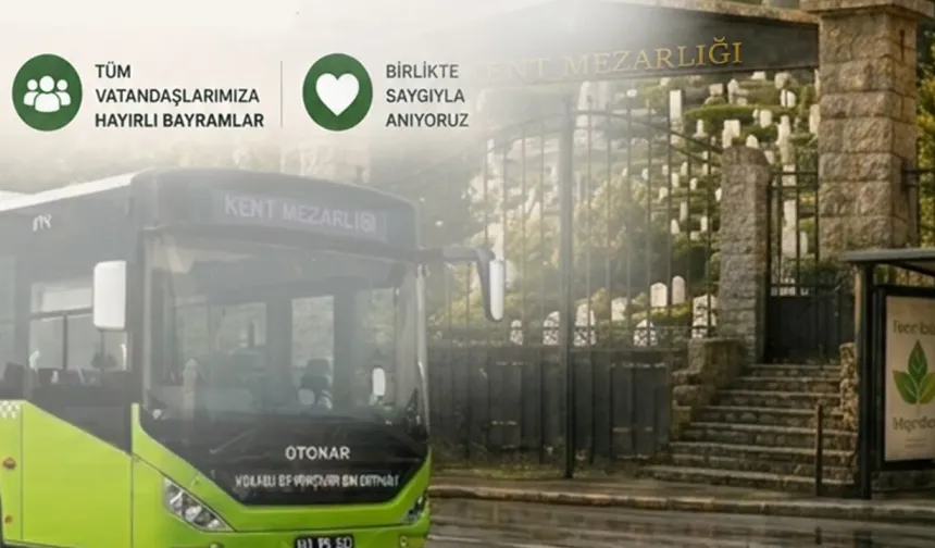 Kocaeli'de mezarlıklara ulaşım ücretsiz