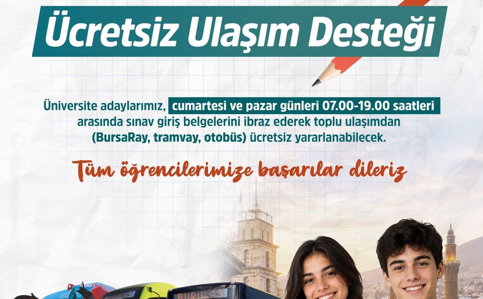 Bursa'da üniversite adaylarına ücretsiz ulaşım desteği