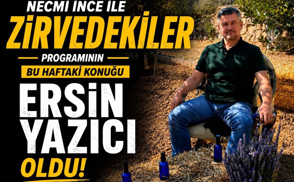 KRT’DE “ZİRVEDEKİLER” PROGRAMININ BU HAFTAKİ KONUĞU ERSİN YAZICI OLDU!